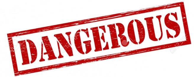 Dangerous